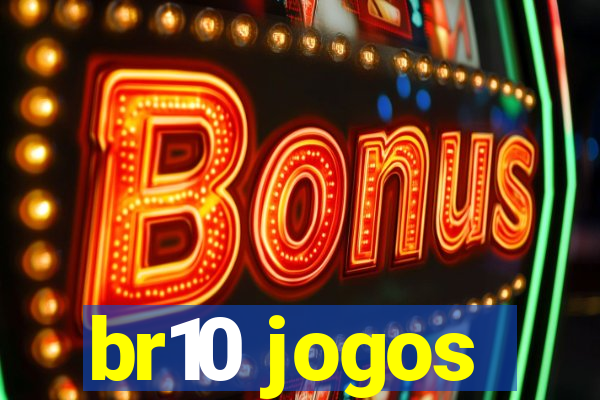 br10 jogos